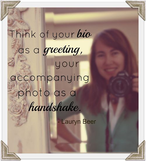 Your bio/About Me page on your website is very important!