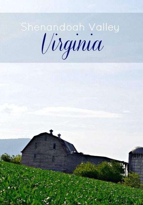 Shenandoah Valley Harrisonburg, VA